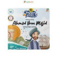 Pelaut Ulung Ahmad Ibnu Majid Sang Singa Lautan