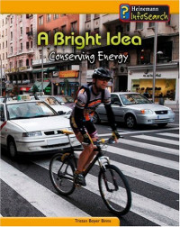 A Bright Idea: Conserving Energy