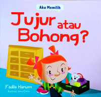 Aku Memilih: Jujur Atau Bohong?