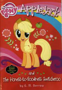 Apple Jack : And The Honest-To-Goodnes Switcheroo