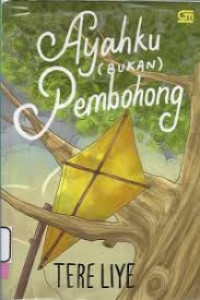 Ayahku (bukan) pembohong