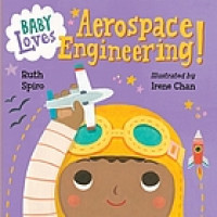 Baby loves aerospace engineering!