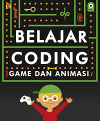Belajar Coding: Game dan Animasi