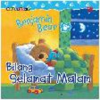 Benjamin Bear : Bilang Selamat Malam