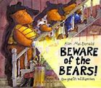 Beware Of The Bears!