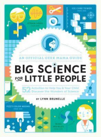 Big Science for Little People