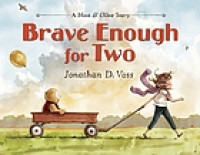 Brave enough for two