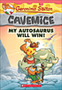 Cavamice : My Autosaurus Will Win!