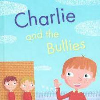 Charlie and the bullies