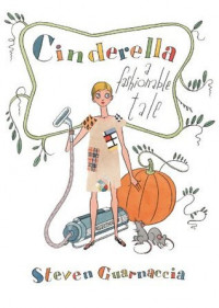 Image of Cinderella: A Fashionable Tale