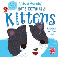 Clap Hands : Here Come the Kittens