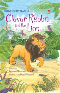 Clever Rabbit and the Lion - First Reading Level 2