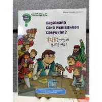 Confidence In Science : Bagaimana Cara Memisahkan Campuran?