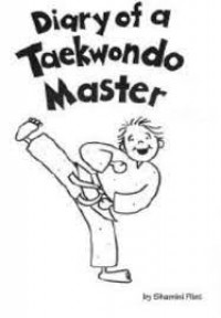 Diary of a taekwondo master