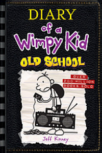 Diary of a wimpy kid oLd school
