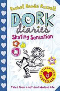 Dork diaries : Skating sensation