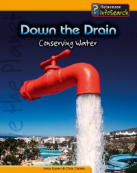 Down the Drain : Conserving Water