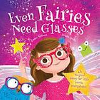 Even Fairies Need Glasses