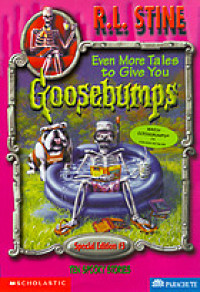 Even more tales to give you goosebumps : ten spooky stories