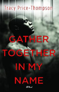 Image of Gather Together in My Name: A Novel