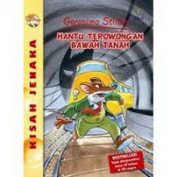 Geronimo Stilton Hantu Terowongan BAwah Tanah