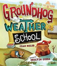 Groundhog weather school