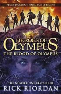 Heroes of Olympus; The Blood of Olympus