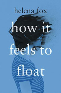 Image of How It Feels To Float