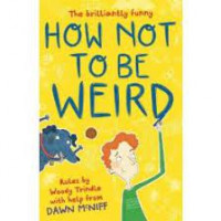 How Not to be Weird