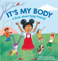 Image of It's My Body: A Book about Body Privacy for Young Children