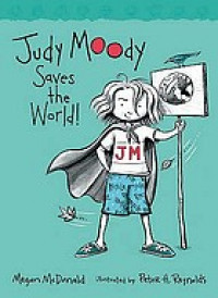 Judy Moody saves the world!