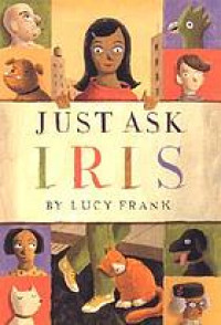 Just ask Iris