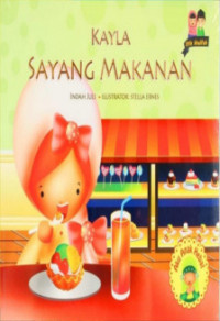 Kayla Sayang Makanan