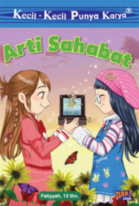 Kecil-Kecil Punya Karya: Arti Sahabat