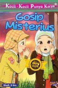 Kecil-kecil Punya Karya: Gosip Misterius