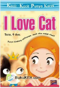 Kecil-Kecil Punya Karya: I Love Cat