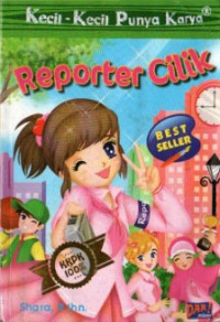 Kecil-Kecil Punya Karya : Reporter Cilik