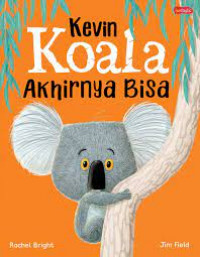 Kevin Koala Akhirnya Bisa