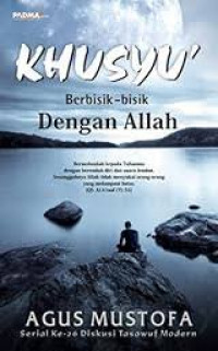 Image of Khusyu' Berbisik-bisik Dengan Allah