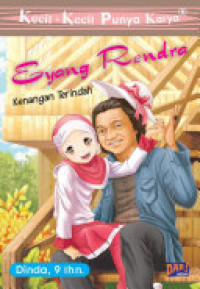 KKPK Eyang Rendra : Kenangan Terindah