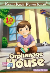 Kkpk: The Orphanage House