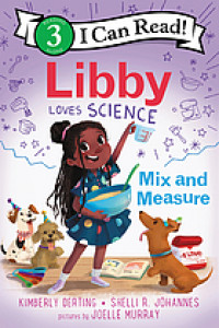 Libby Loves Science : Mix and Measure