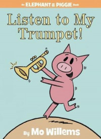 Image of Listen to My Trumpet!
