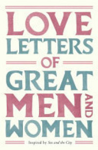 Image of Love Letters Of Great Men & Women