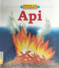 Mengenal Ilmu Unsur Alam: Api