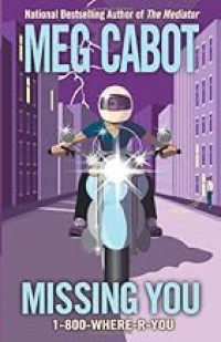 Image of Missing You (1-800-Where-R-You, Book 5)