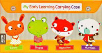 My Early Learning Carring Case : Shapes, Opposites, Numbers, Colors