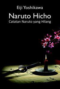 Image of Naruto Hicho: Catatan Naruto yang Hilang