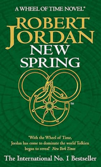 Image of New Spring : A Wheel of Time Prequel