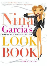Nina Garcia's Look Book